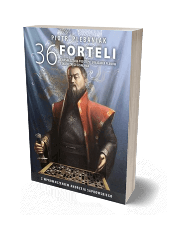  || 36 forteli || Chińska sztuka podstępu, układania planów i skutecznego działania